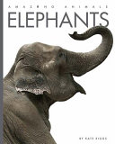 Elephants (Amazing Animals, 2021 Edition) cover