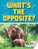 What's the Opposite? A Turn-and-See Book cover