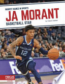 Ja Morant: Basketball Star cover