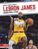 LeBron James: Basketball Star cover