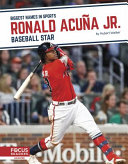 Ronald Acuña Jr.: Baseball Star cover