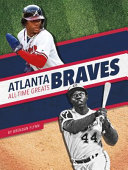 Atlanta Braves All-Time Greats cover