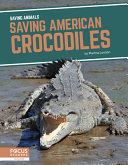 Saving American Crocodiles cover