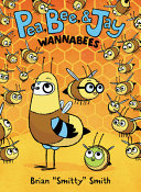 Pea, Bee, & Jay 2: Wannabees cover