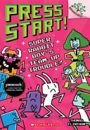 Super Rabbit Boy's Team-up Trouble! cover