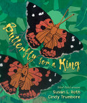 Butterfly for a King : Saving Hawaii’s Kamehameha Butterflies cover