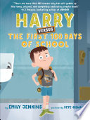Harry Versus the First 100 Days of School cover