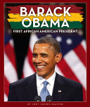 Barack Obama: First African American President cover