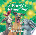 Bronco and Friends : A Party to Remember cover