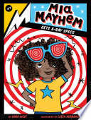 Mia Mayhem Gets X-Ray Specs cover
