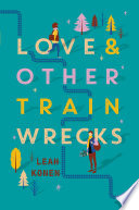 Love & Other Train Wrecks cover