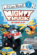 Mighty Truck: The Traffic Tie-Up cover