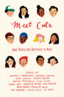Meet Cute: Some People Are Destined to Meet cover