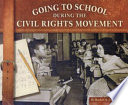 Going to School During the Civil Rights Movement cover
