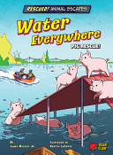 Water Everywhere: Pig Rescue! cover