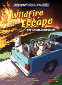 Wildfire Escape: Pet Animals Rescue! cover