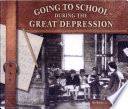 Going to School During the Great Depression cover