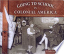 Going to School in Colonial America cover