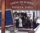 Going to School in Pioneer Times cover