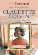 She Persisted: Claudette Colvin cover