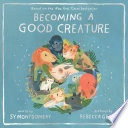 Becoming a Good Creature cover