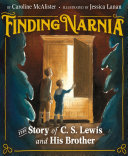Finding Narnia: The Story of C.S. Lewis and His Brother cover