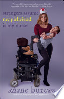 Strangers Assume My Girlfriend Is My Nurse cover