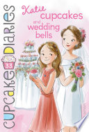 Katie: Cupcakes and Wedding Bells cover