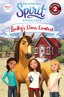 Spirit Riding Free: Lucky's Class Contest cover