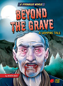 Beyond the Grave: A Vampire Tale cover