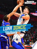 Luka Doncic: Basketball's Breakout Star cover