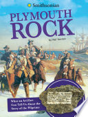 Plymouth Rock: What an Artifact Can Tell Us About the Story of the Pilgrims cover