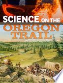 Science on the Oregon Trail cover