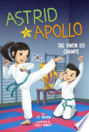 Astrid & Apollo, Tae Kwon Do Champs cover
