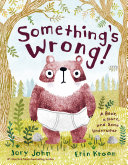 Something's Wrong! A Bear, a Hare, and Some Underwear cover