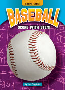Baseball: Score with STEM! cover