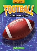 Football: Score with STEM! cover