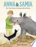 Anna and Samia: The True Story of Saving a Black Rhino cover