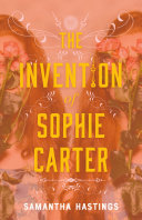 The Invention of Sophie Carter cover