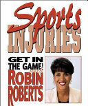 Sports Injuries: How to Stay Safe and Keep on Playing cover