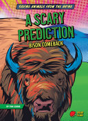 A Scary Prediction: Bison Comeback cover