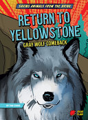 Return to Yellowstone: Gray Wolf Comeback cover