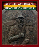 African Americans and the Revolutionary War (The Black American Journey) cover