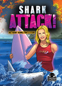 Shark Attack! Bethany Hamilton's Story cover