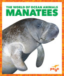 Manatees (The World of Ocean Animals/Jump!) cover