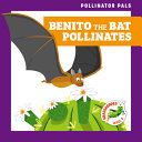 Benito the Bat Pollinates cover