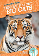 Fun Facts About Big Cats cover