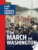 The March on Washington: A Day That Changed America cover