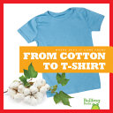 From Cotton to T-Shirt cover