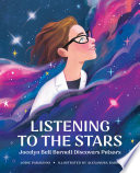 Listening to the Stars: Jocelyn Bell Burnell Discovers Pulsars cover